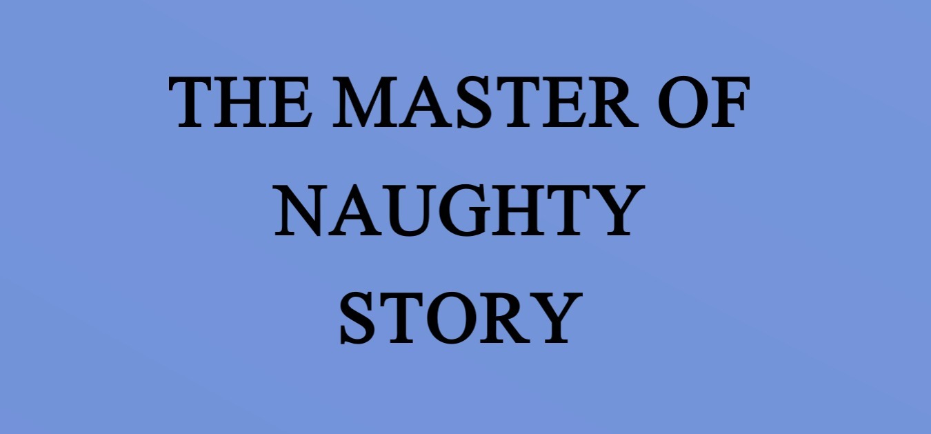 themasterofnaughtystory profile