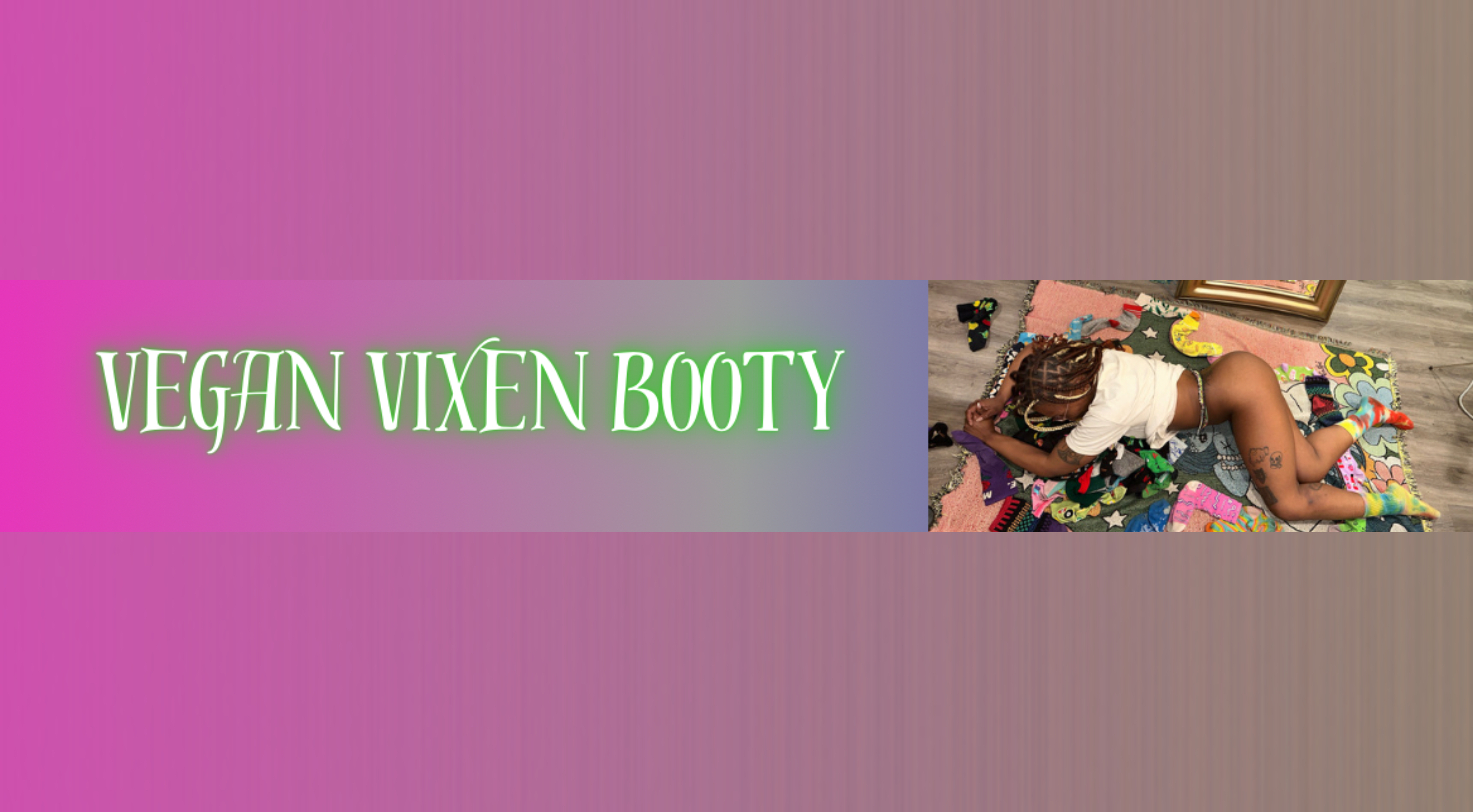 veganvixenbooty thumbnail