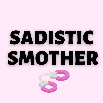 sadistic-smothercover