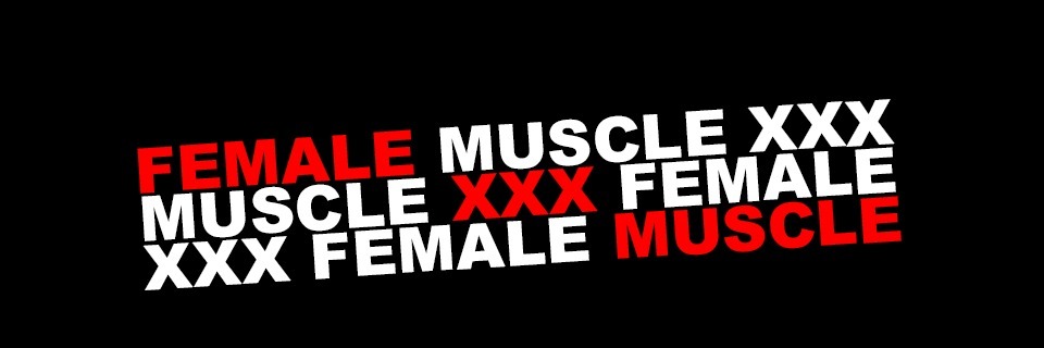 femalemusclexxx thumbnail