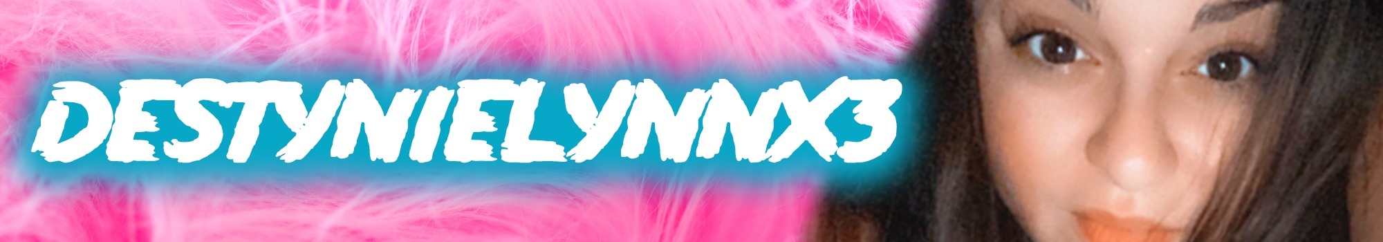 destynielynnx3 thumbnail