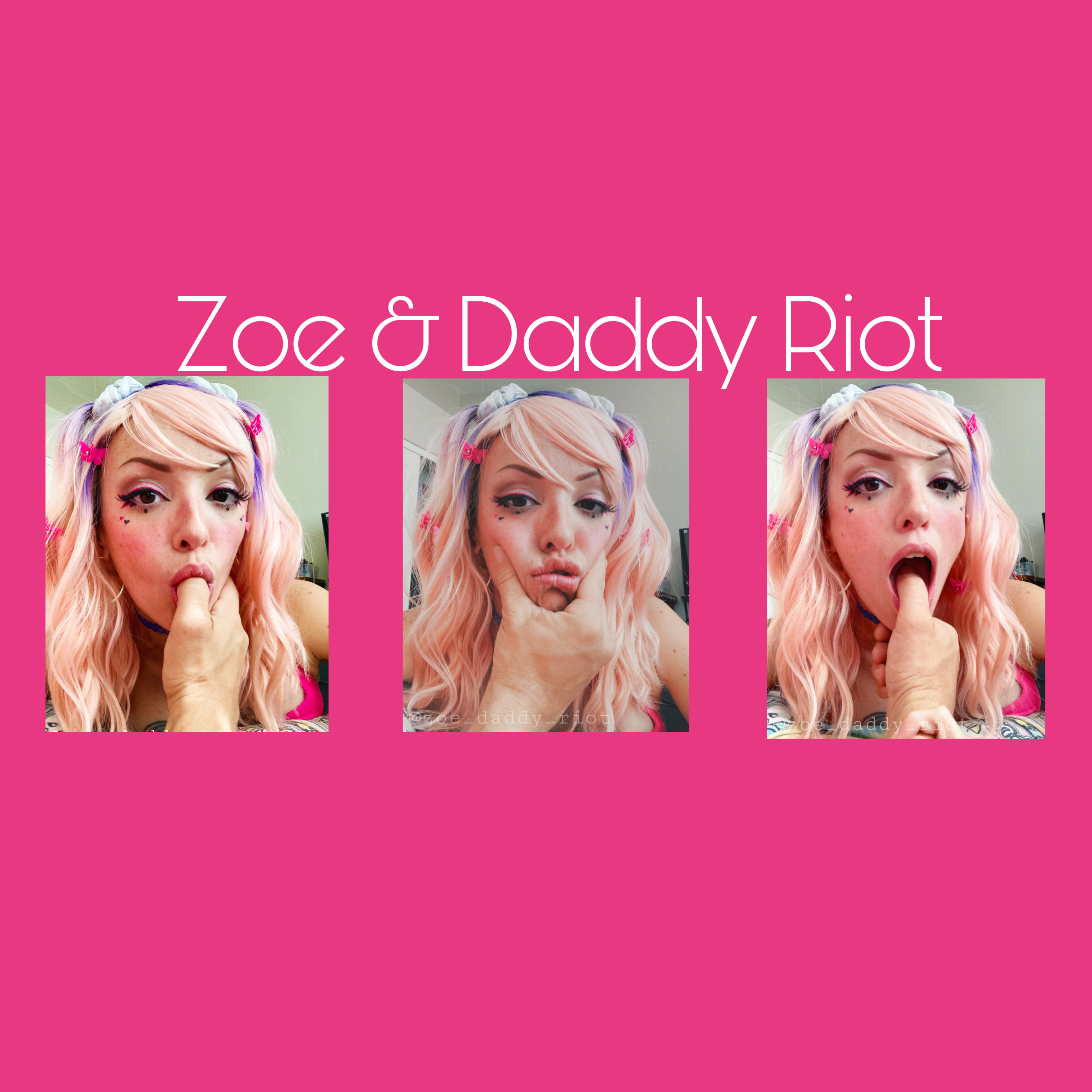 💕Zoe &amp; Daddy Riot💕 thumbnail