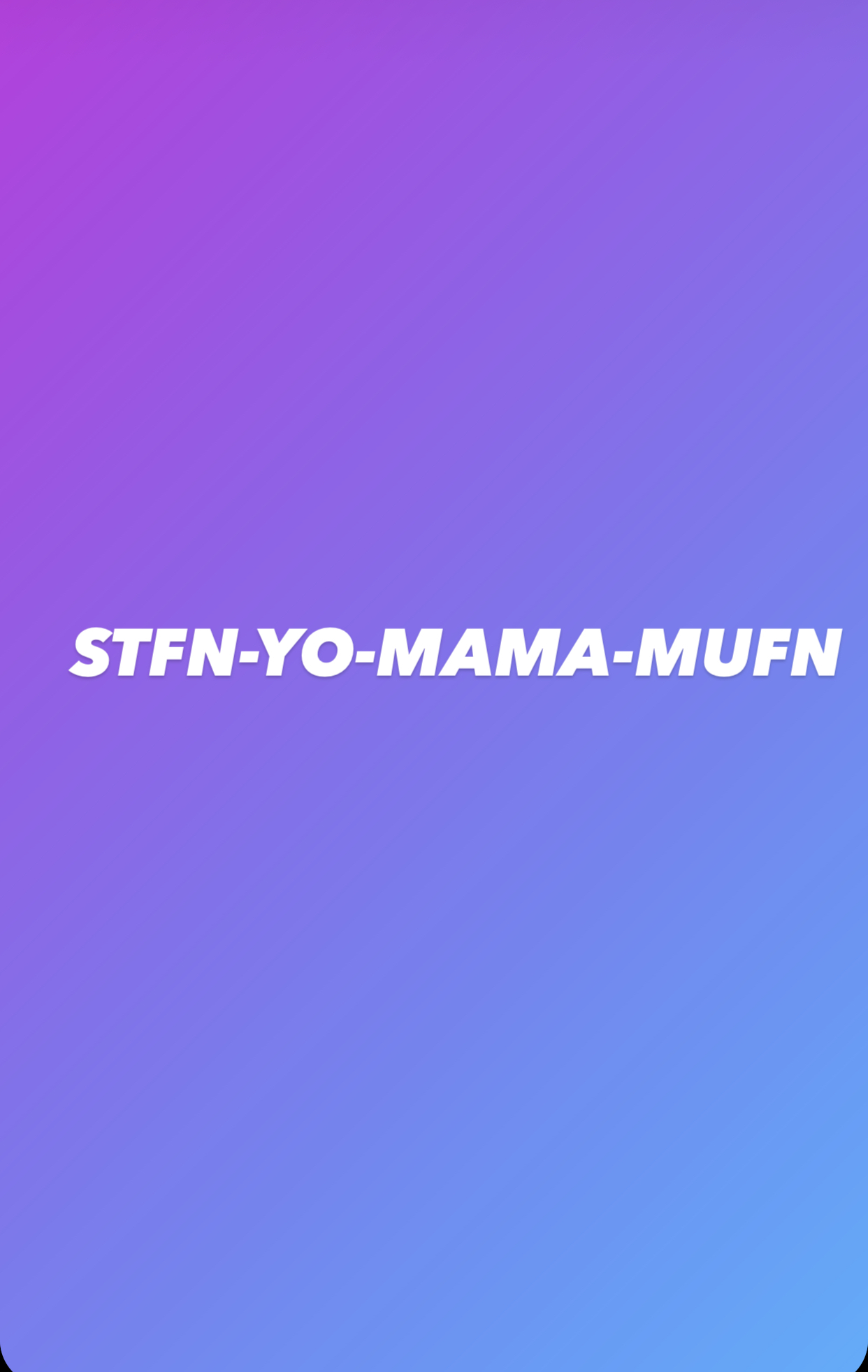 stufnyomamamufn thumbnail