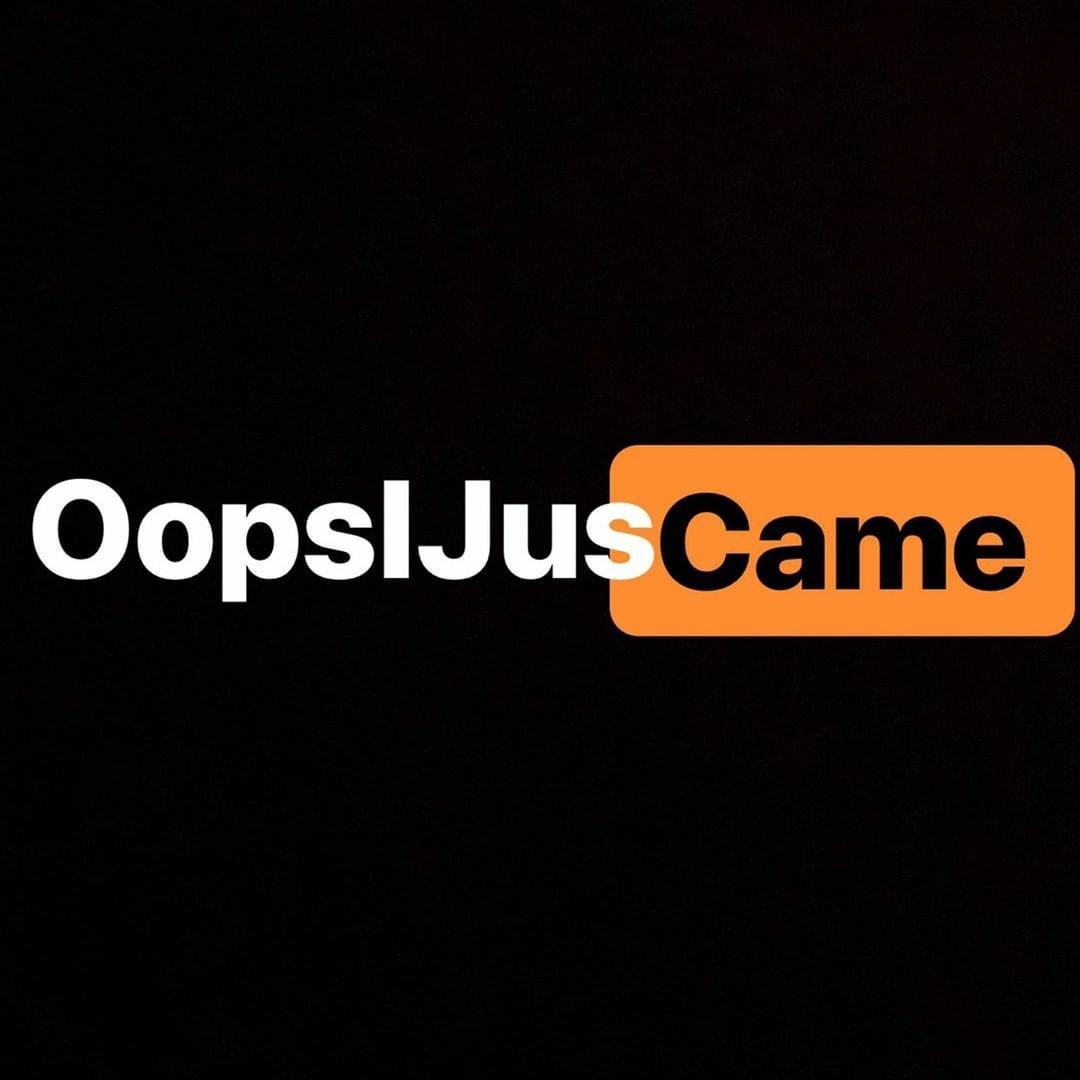 oopsijuscame thumbnail