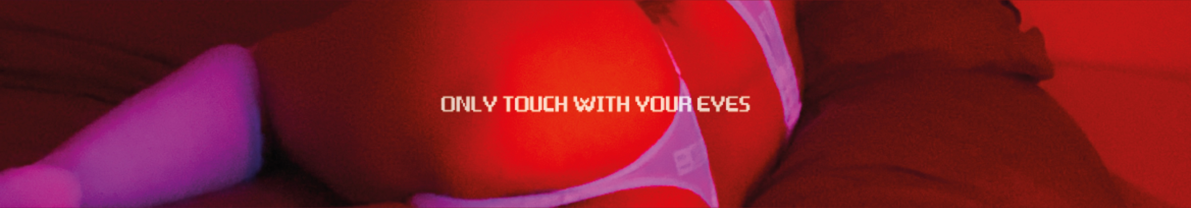 onlytouchwithyoureyes thumbnail