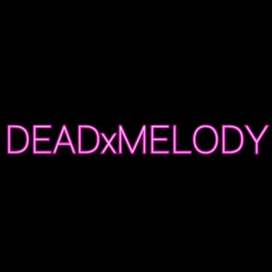 deadxmelody thumbnail