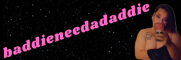 baddieneedadaddie thumbnail