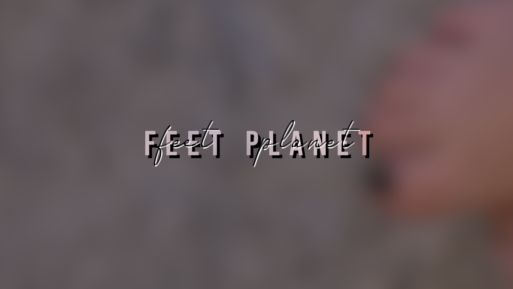 Feet Planet thumbnail