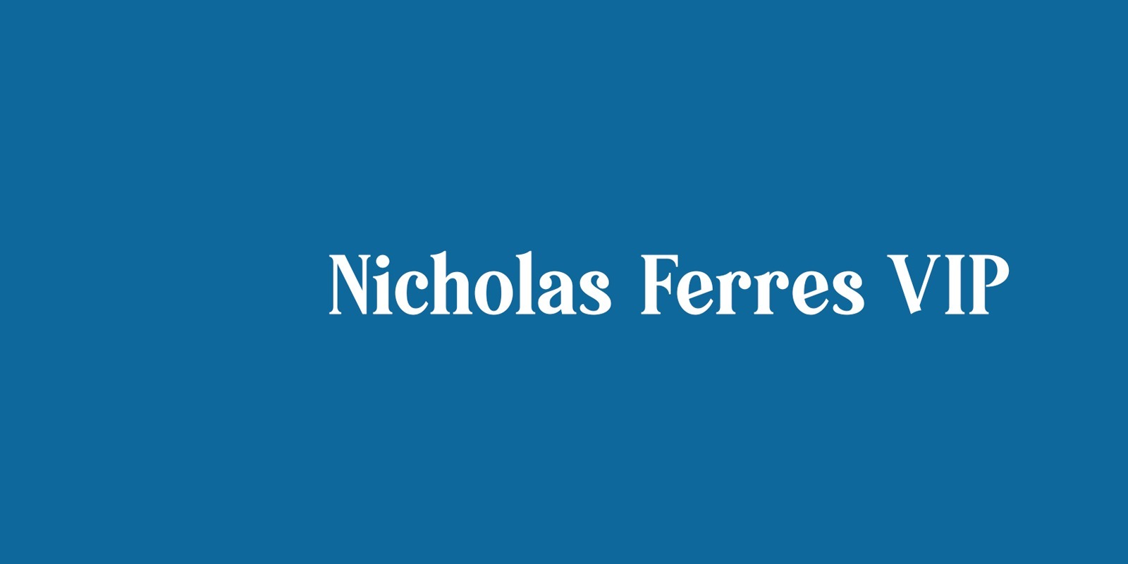 Nicholas Ferres VIP thumbnail