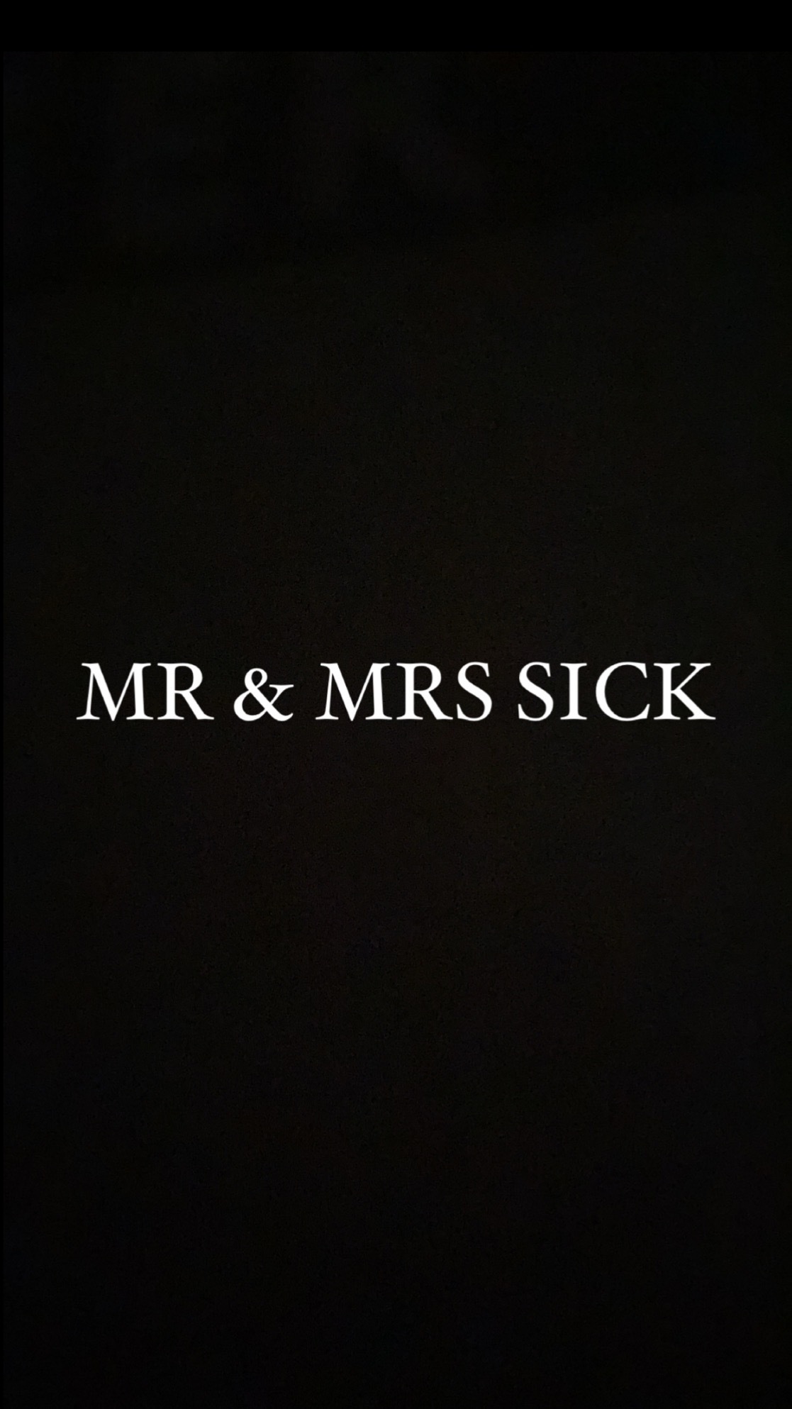 MR &amp; MRS SICK thumbnail