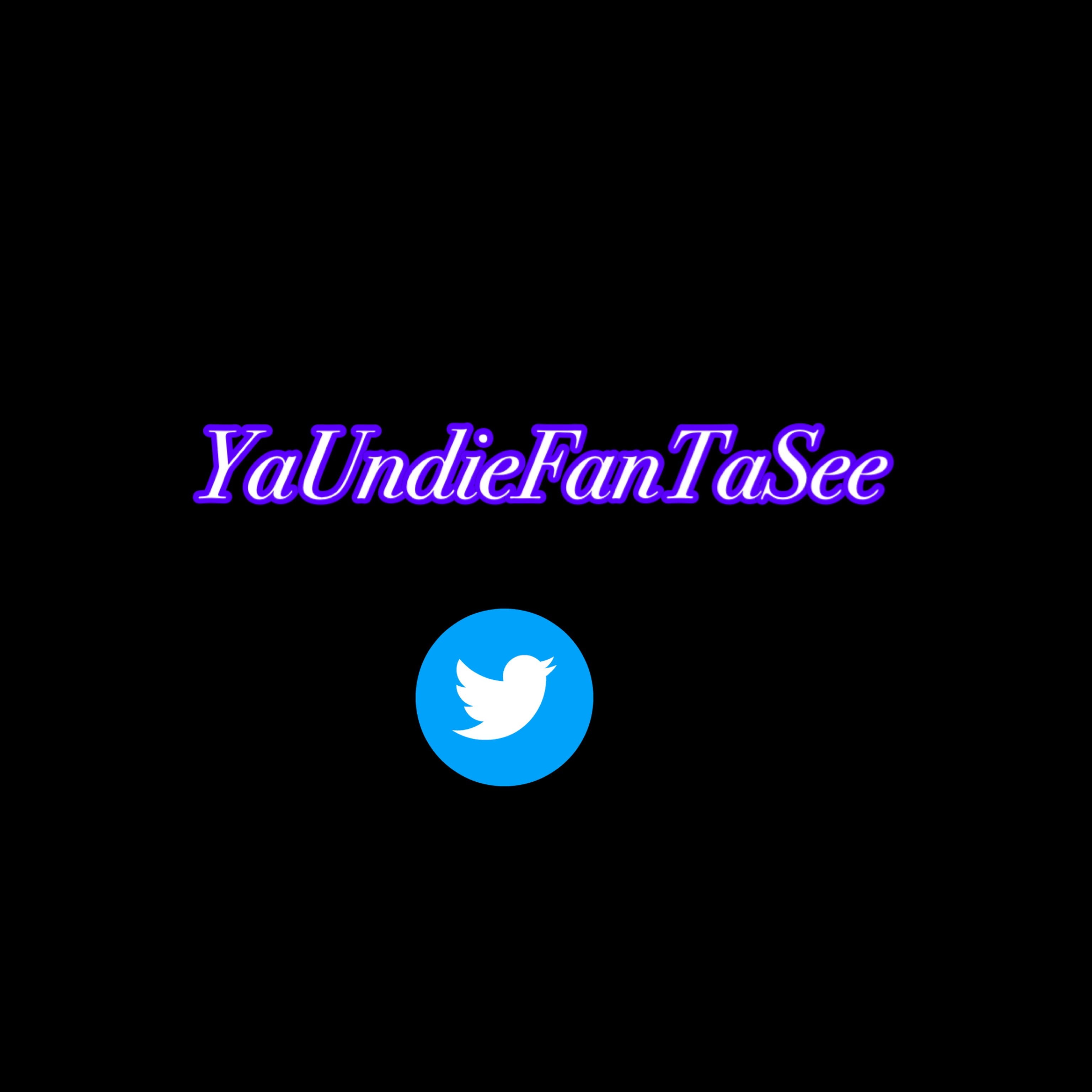 YaUndieFanTaSee profile