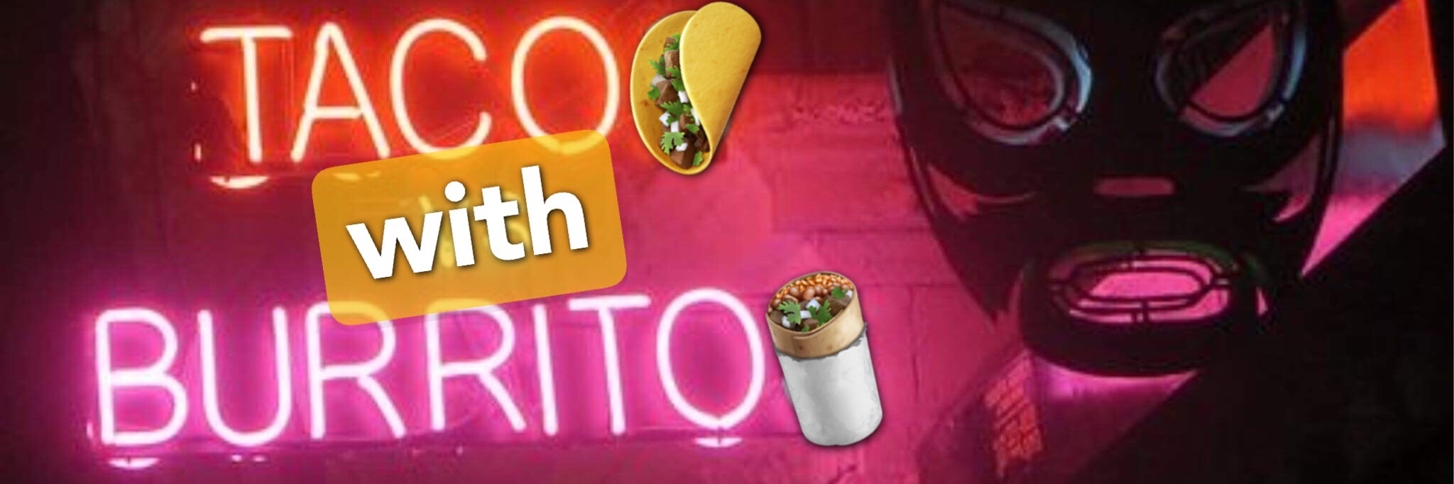 tacowithburrito thumbnail