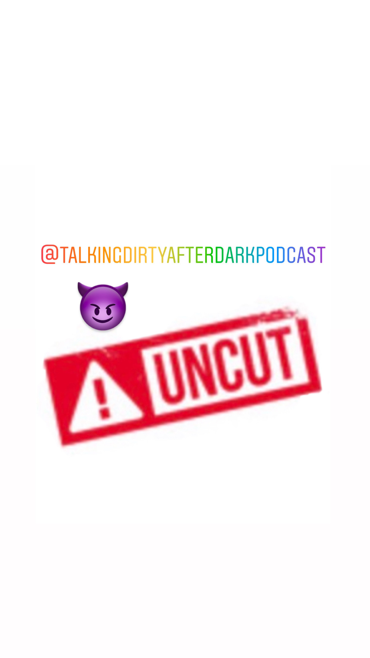 UnCut😈 Talking Dirty👄After Dark Podcast🎙 profile