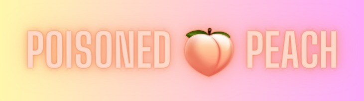 Poisoned Peach 🍑 thumbnail