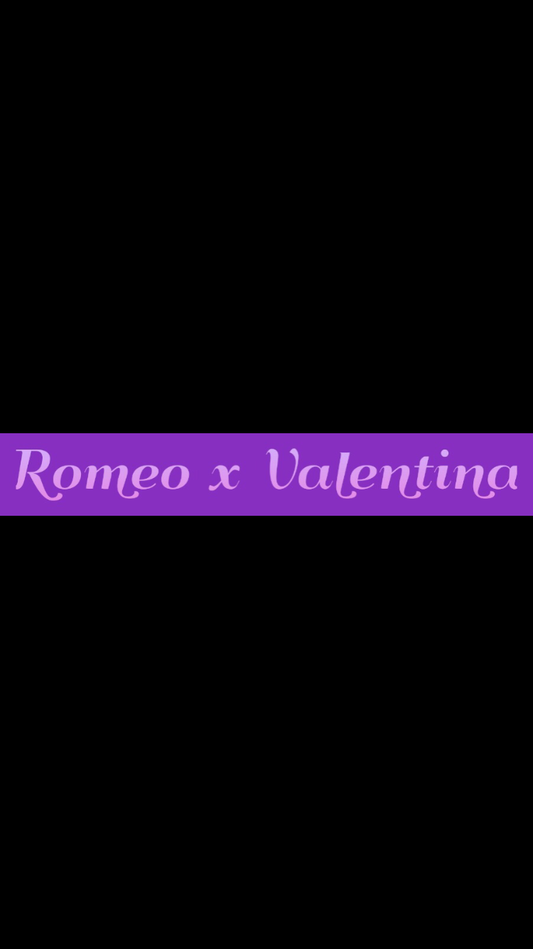 Romeo x Valentina thumbnail