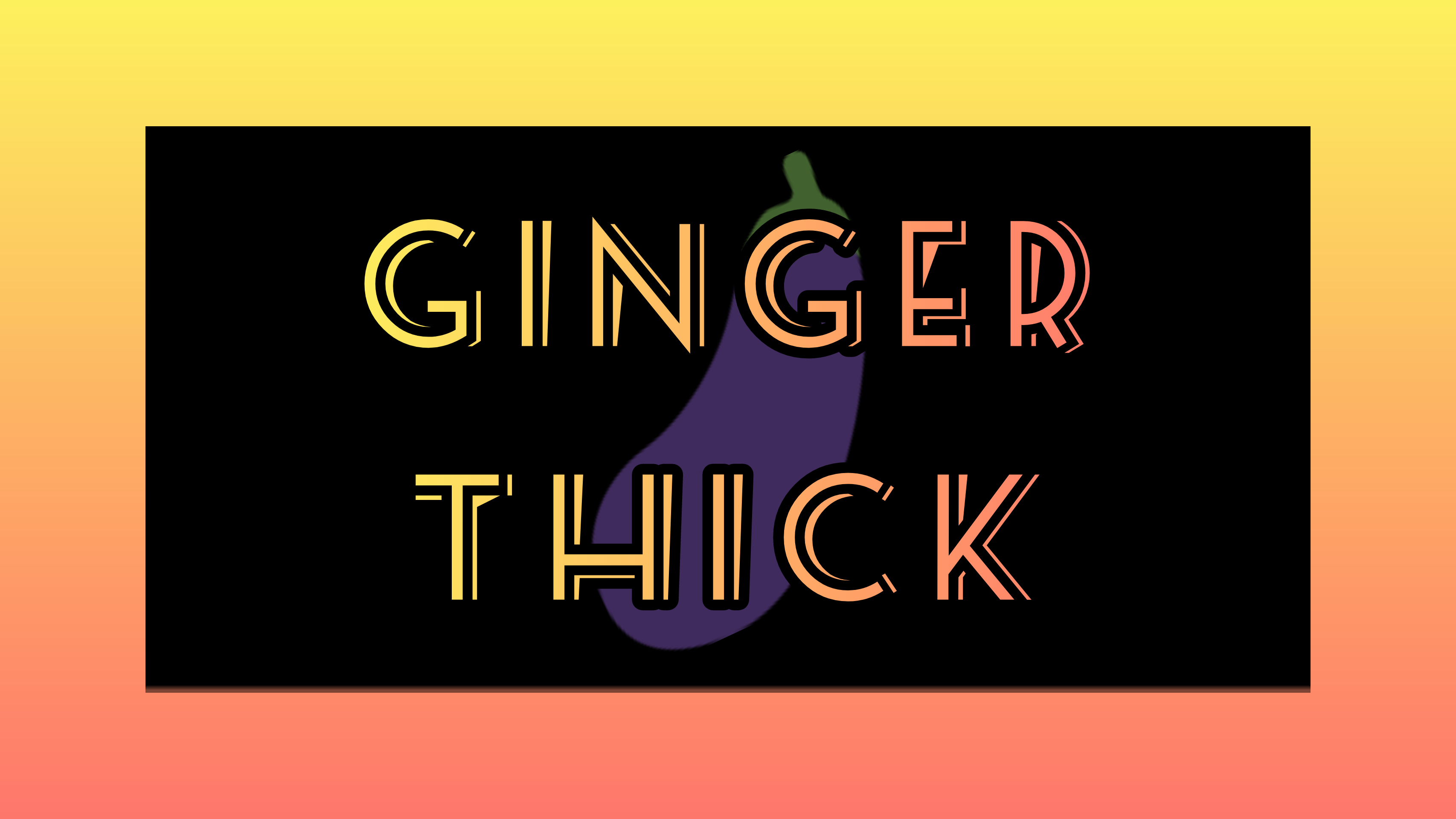 GingerThick thumbnail