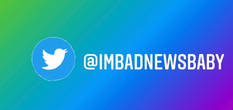 imbadnewsbaby thumbnail