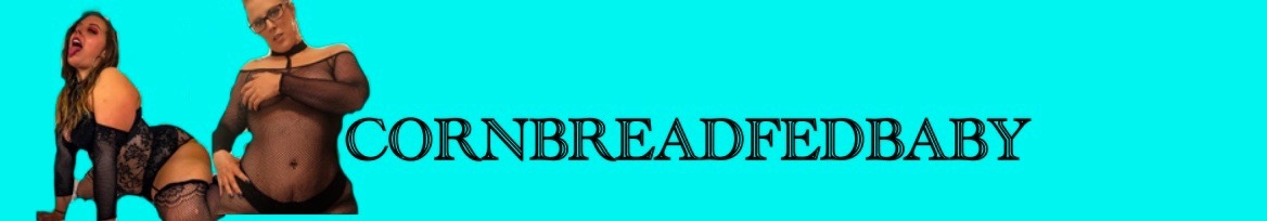 cornbreadfedbabyyy thumbnail