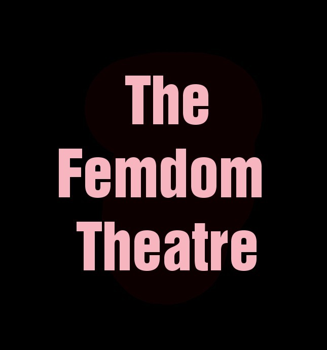 The Femdom Theatre profile