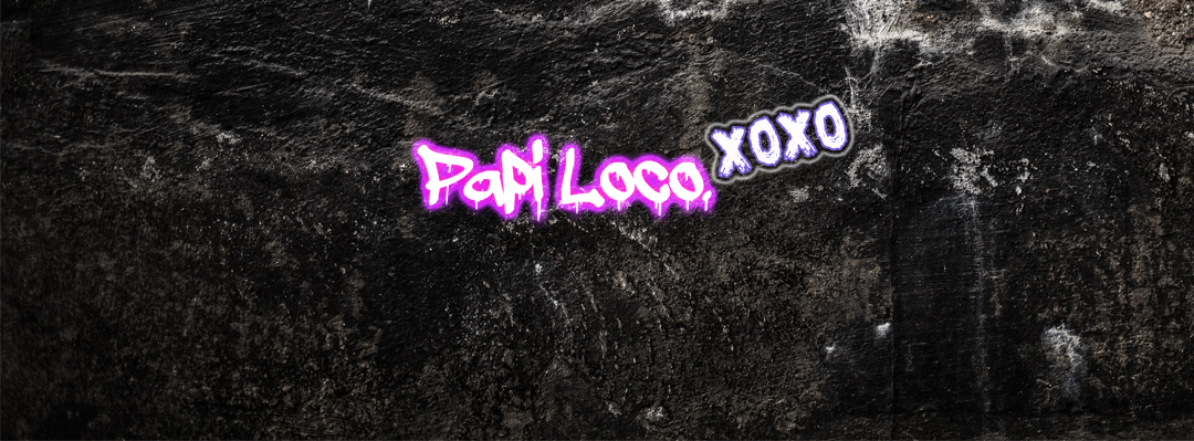 Papi Loco XOXO Pass thumbnail