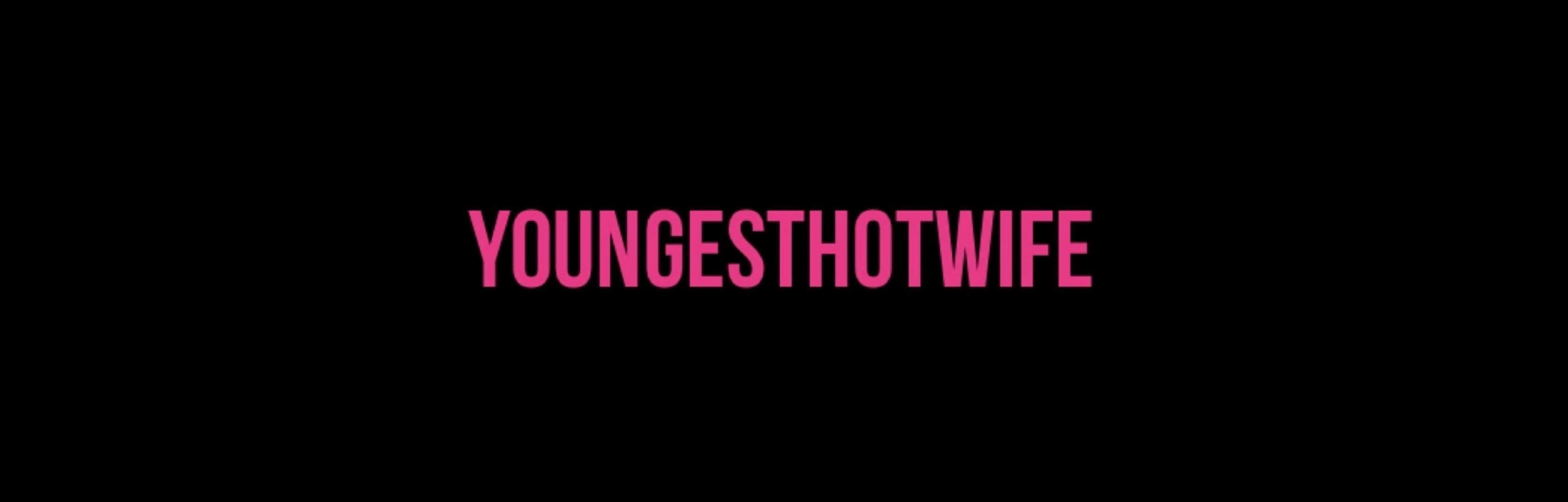 youngesthotwife thumbnail