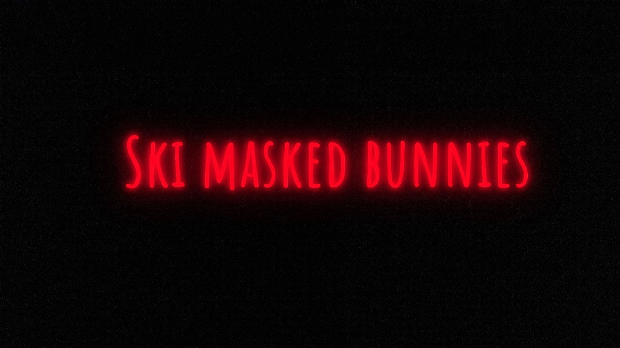 skimaskedbunnies thumbnail