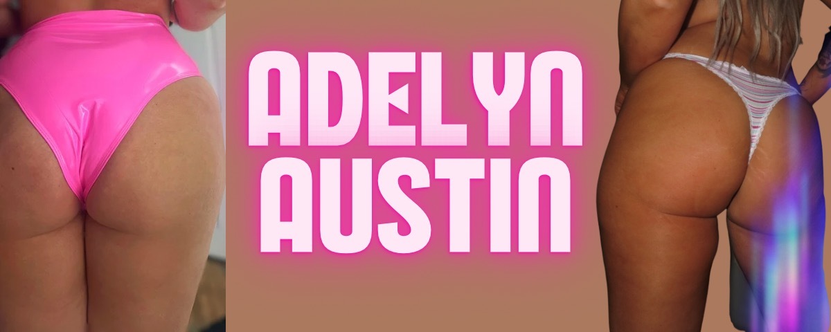 Adelyn💦Austin thumbnail