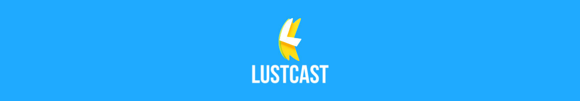 LustCast thumbnail