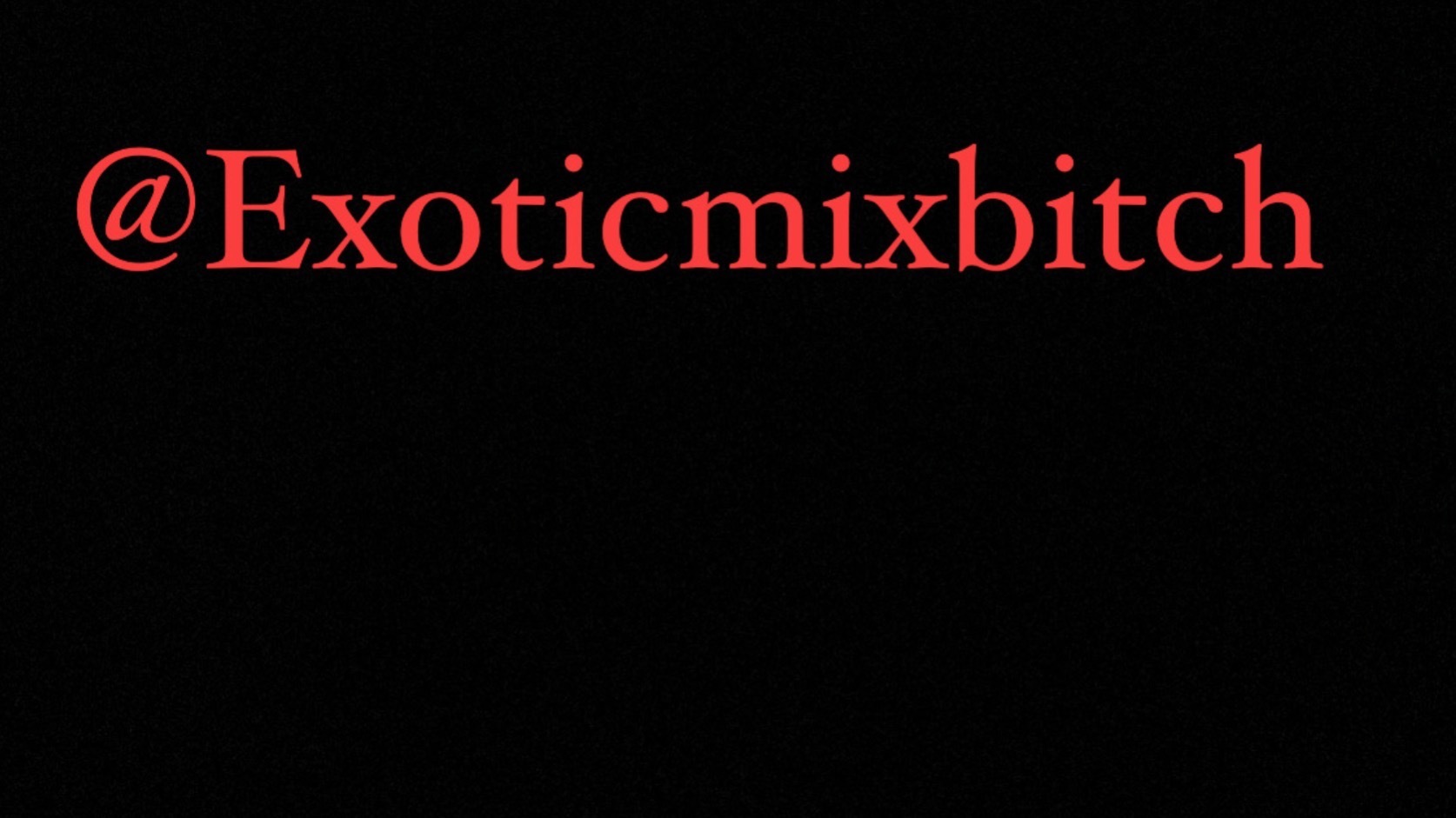 exoticmixbitchh thumbnail