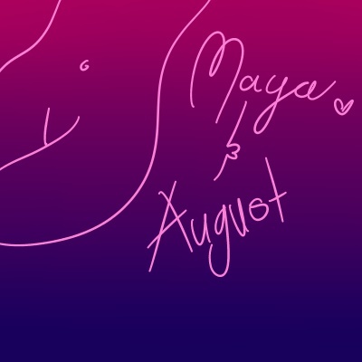 mayaandaugust profile