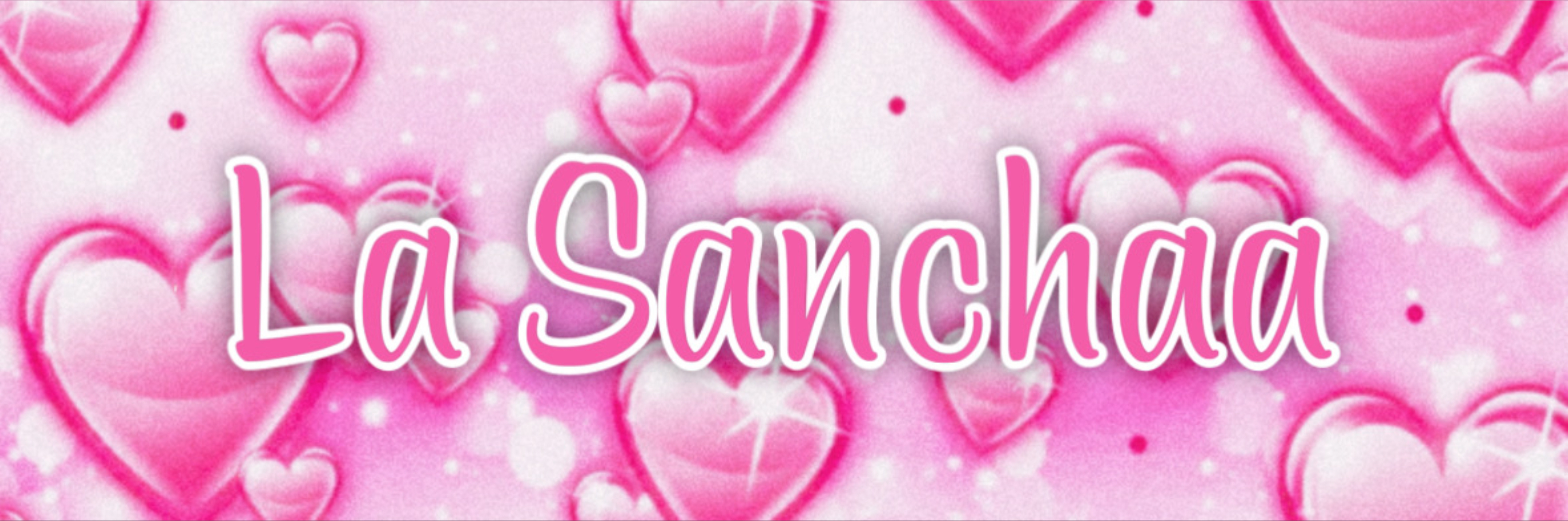 la_sanchaa thumbnail