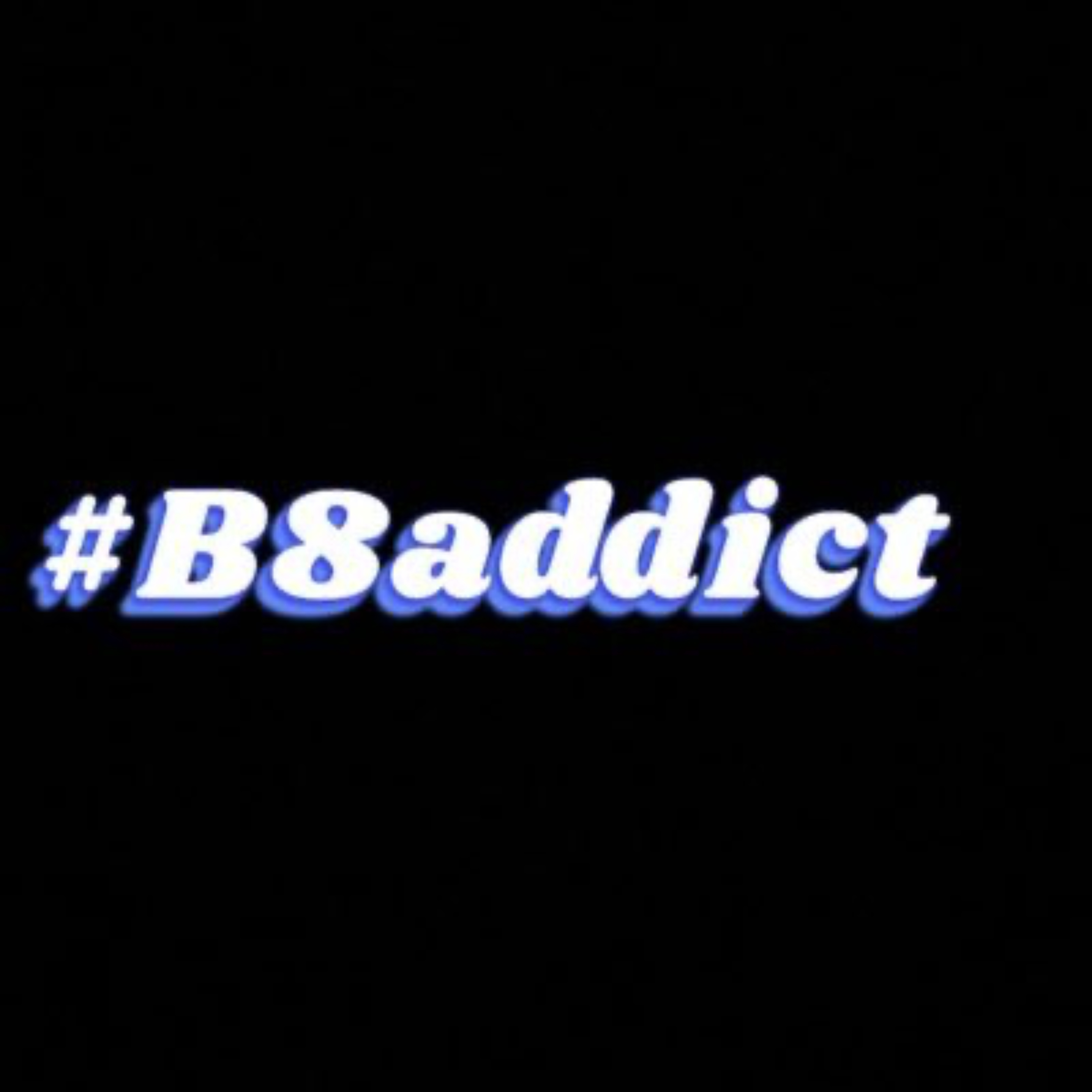 b8addict profile