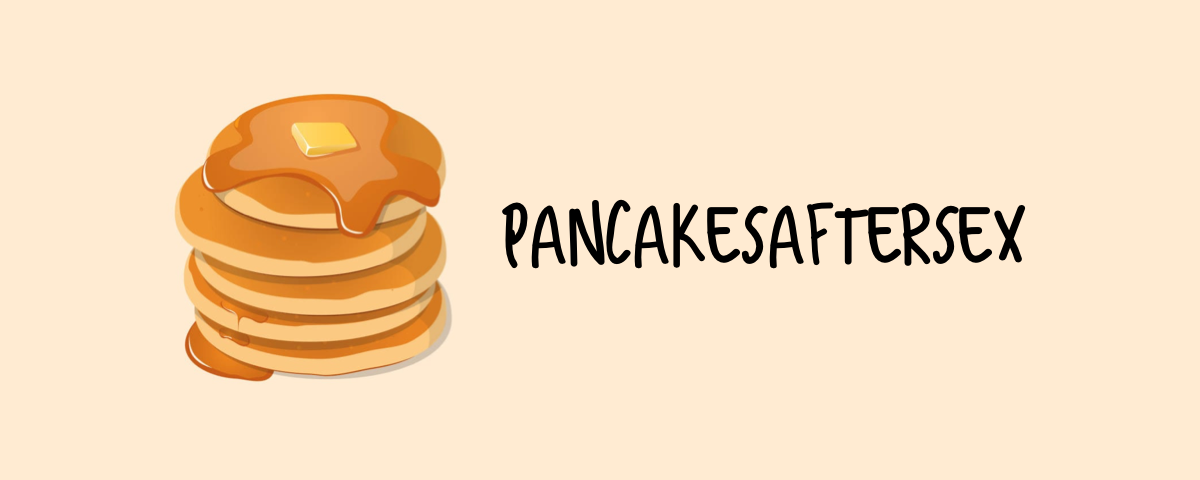 pancakesaftersex thumbnail