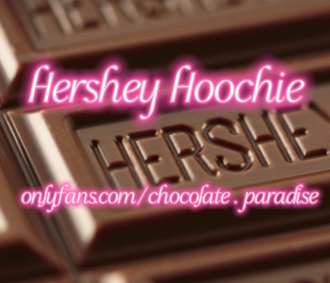 Hershey Hoochie 🍫 profile