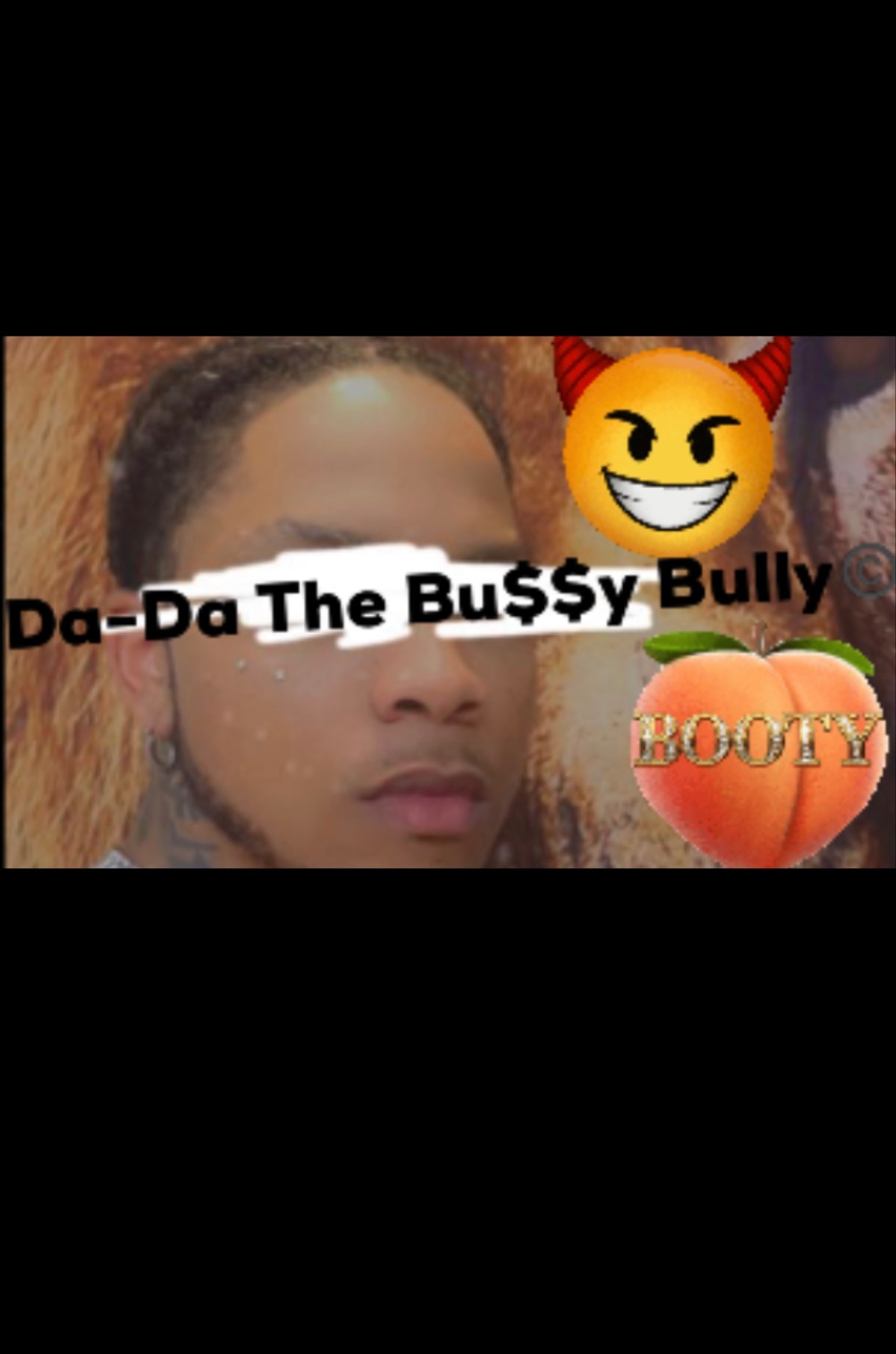 Da-DaTheBu$$yBully profile