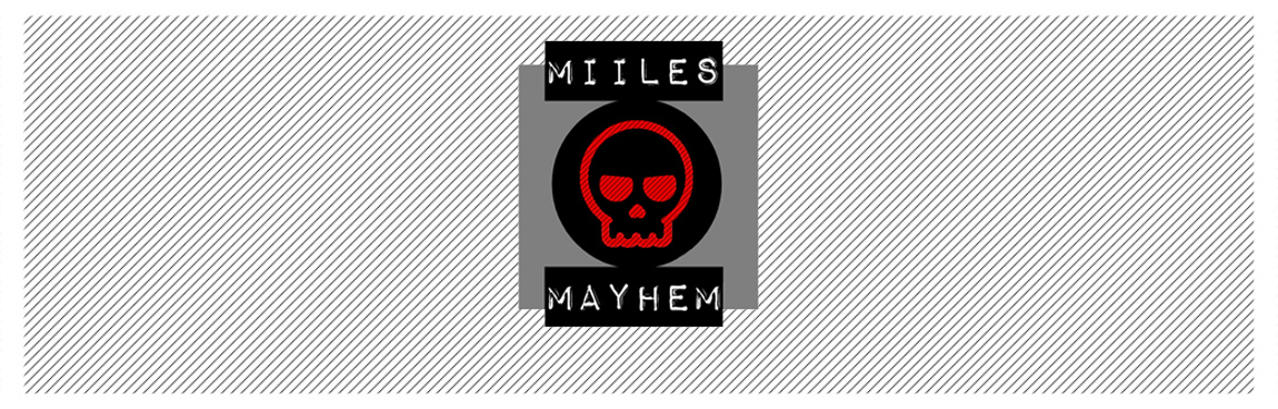 Miiles Mayhem thumbnail